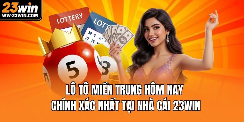 lô tô miền Trung hôm nay